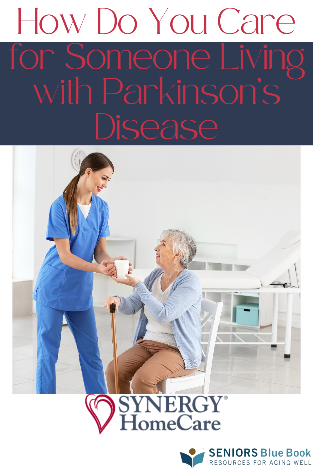 How Do You Care for Someone Living with Parkinson’s Disease